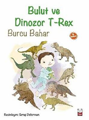 Bulut ve Dinozor T Rex