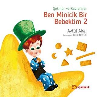 Şekiller ve Kavramlar Ben Minicik Bir Bebektim 2