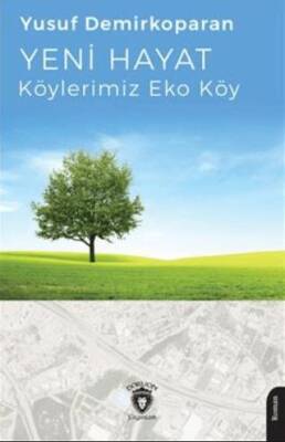 Yeni Hayat Köylerimiz Eko Köy