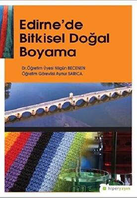 Edirne de Bitkisel Doğal Boyama