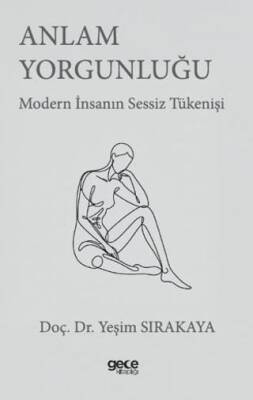 Anlam Yorgunluğu