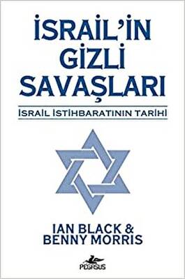 İsrail in Gizli Savaşları İsrail İstihbaratının Tarihi