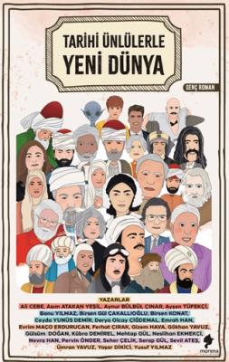 Tarihi Ünlülerle Yeni Dünya