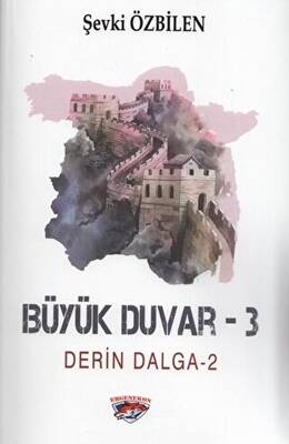 Büyük Duvar 3 Derin Dalga 2