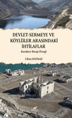 Devlet Sermeye ve Köylüler Arasındaki İhtilaflar