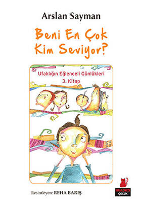 Beni En Çok Kim Seviyor