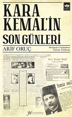 Kara Kemal in Son Günleri
