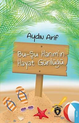 Bu Şu Hanım ın Hayat Günlüğü