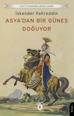Asya dan Bir Güneş Doğuyor