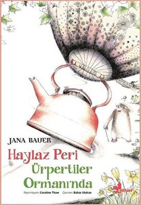 Haylaz Peri Ürpertiler Ormanı nda
