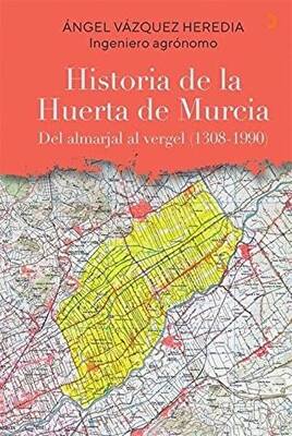 Historia de la Huerta de Murcia