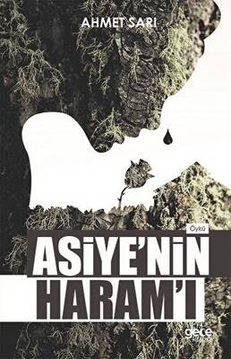 Asiye nin Haram ı