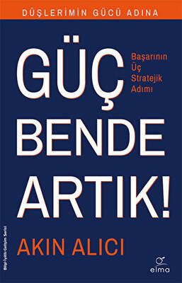 Düşlerimin Gücü Adına Güç Bende Artık