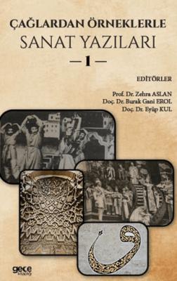 Çağlardan Örneklerle Sanat Yazıları I
