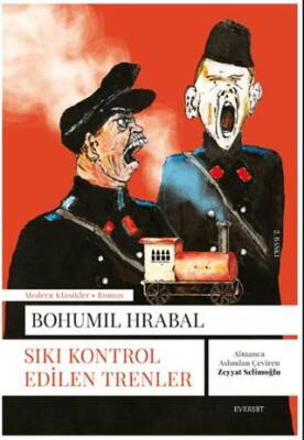 Sıkı Kontrol Edilen Trenler