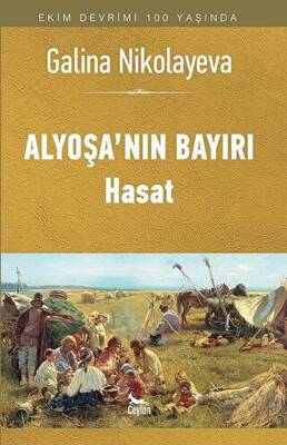 Alyoşa nın Bayırı Hasat