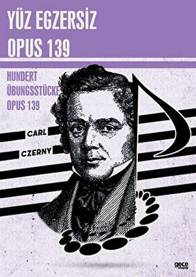 Yüz Egzersiz Opus 139 Hundert Übungsstücke Opus 139