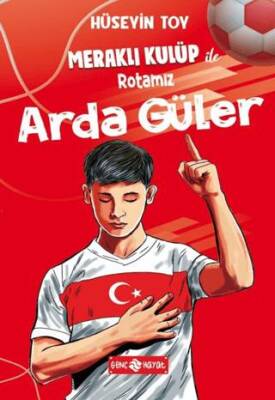 Meraklı Kulüp ile Rotamız Arda Güler