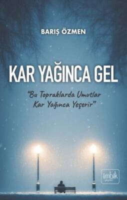 Kar Yağınca Gel