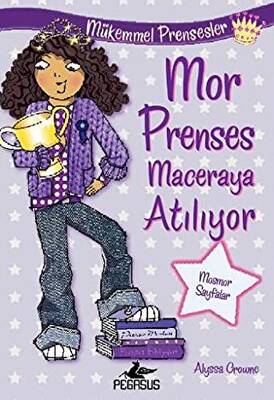 Mor Prenses Maceraya Atılıyor