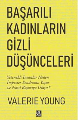 Başarılı Kadınların Gizli Düşünceleri