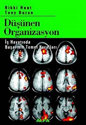 Düşünen Organizasyon İş Hayatında Başarının Temel Kuralları