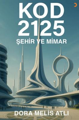 Kod 2125 Şehir ve Mimar