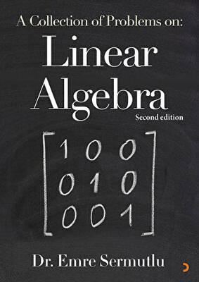 A Collection of Problems on Linear Algebra