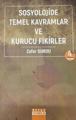Sosyolojide Temel Kavramlar ve Kurucu Fikirler
