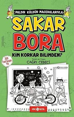 Sakar Bora 4 Kim Korkar Bilimden