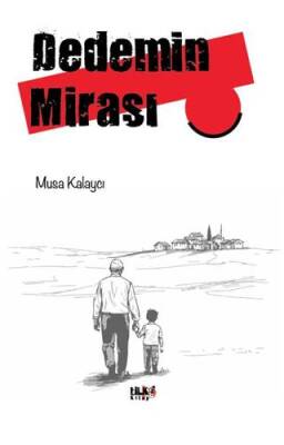 Dedemin Mirası