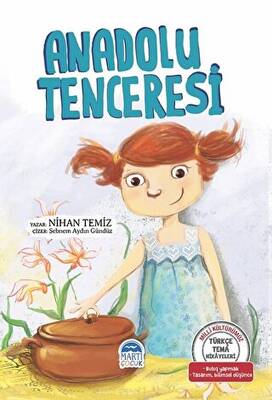 Anadolu Tenceresi Türkçe Tema Hikayeleri