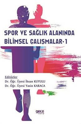 Spor ve Sağlık Alanında Bilimsel Çalışmalar 1