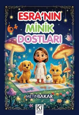 Esra nın Minik Dostları