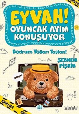 Bodrum Yolları Taştan Eyvah Oyuncak Ayım Konuşuyor 3