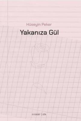 Yakanıza Gül