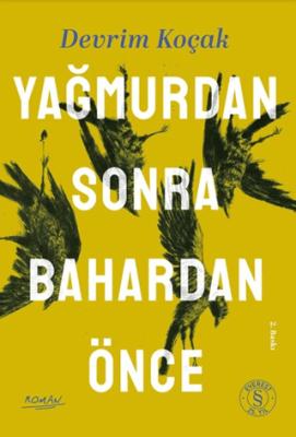 Yağmurdan Sonra Bahardan Önce