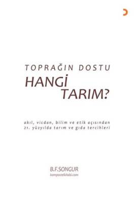 Toprağın Dostu Hangi Tarım