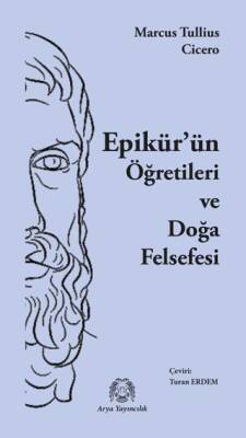 Epikür ün Öğretileri ve Doğa Felsefesi
