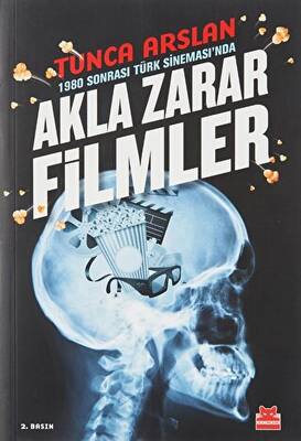 1980 Sonrası Türk Sineması nda Akla Zarar Filmler