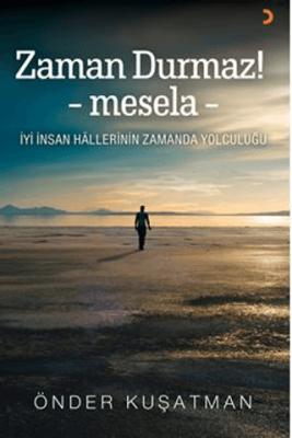 Zaman Durmaz mesela