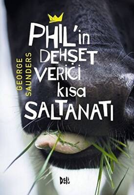 Phil in Dehşet Verici Kısa Saltanatı