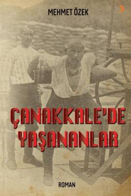 Çanakkale de Yaşananlar