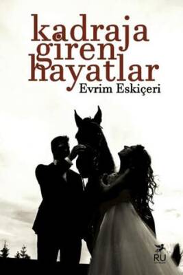 Kadraja Giren Hayatlar