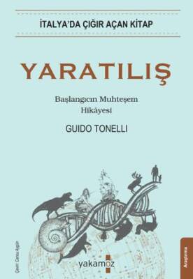 Yaratılış Başlangıcın Muhteşem Hikayesi
