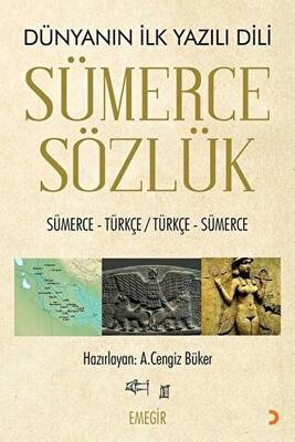 Sümerce Sözlük Dünyanın İlk Yazılı Dili