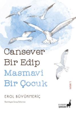 Cansever Bir Edip Masmavi Bir Çocuk