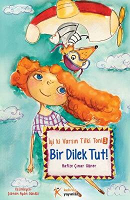 İyi Ki Varsın Tilki Toni 2 Bir Dilek Tut