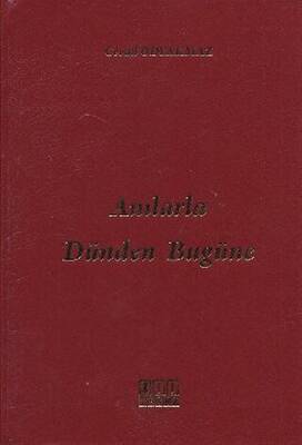 Anılarla Dünden Bugüne