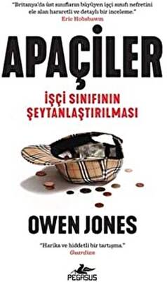 Apaçiler İşçi Sınıfının Şeytanlaştırılması